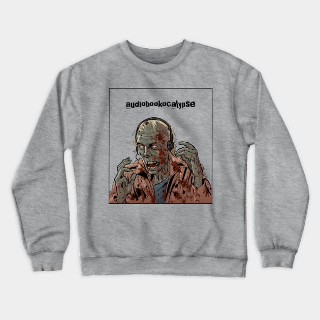 Audiobookocalypse Crewneck Sweatshirt by SSArt